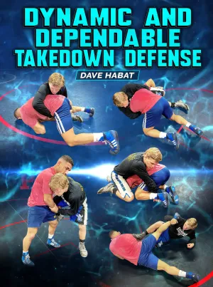 Dynamic And Dependable Takedown Defense by Dave Habat